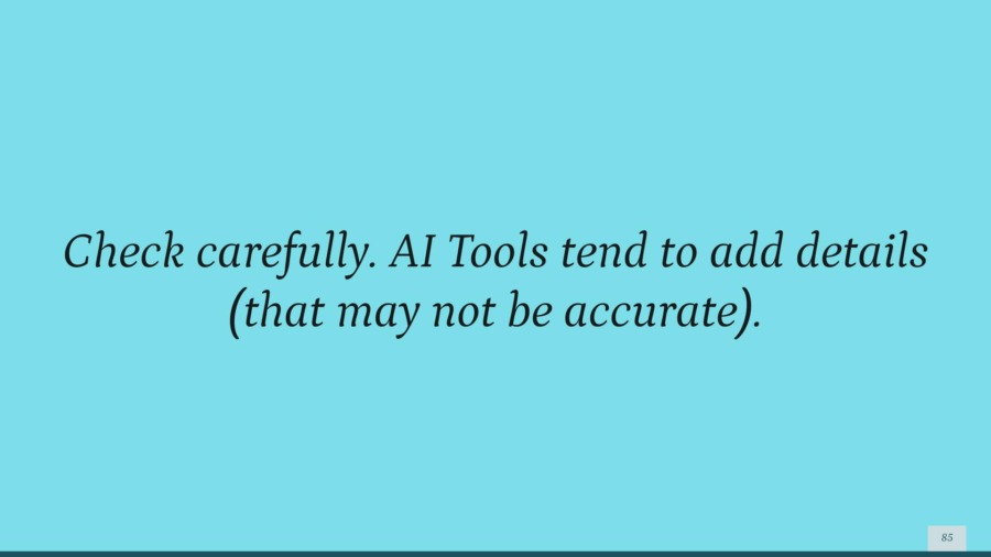 a slide from the presentation warning participants to check AI results carefully